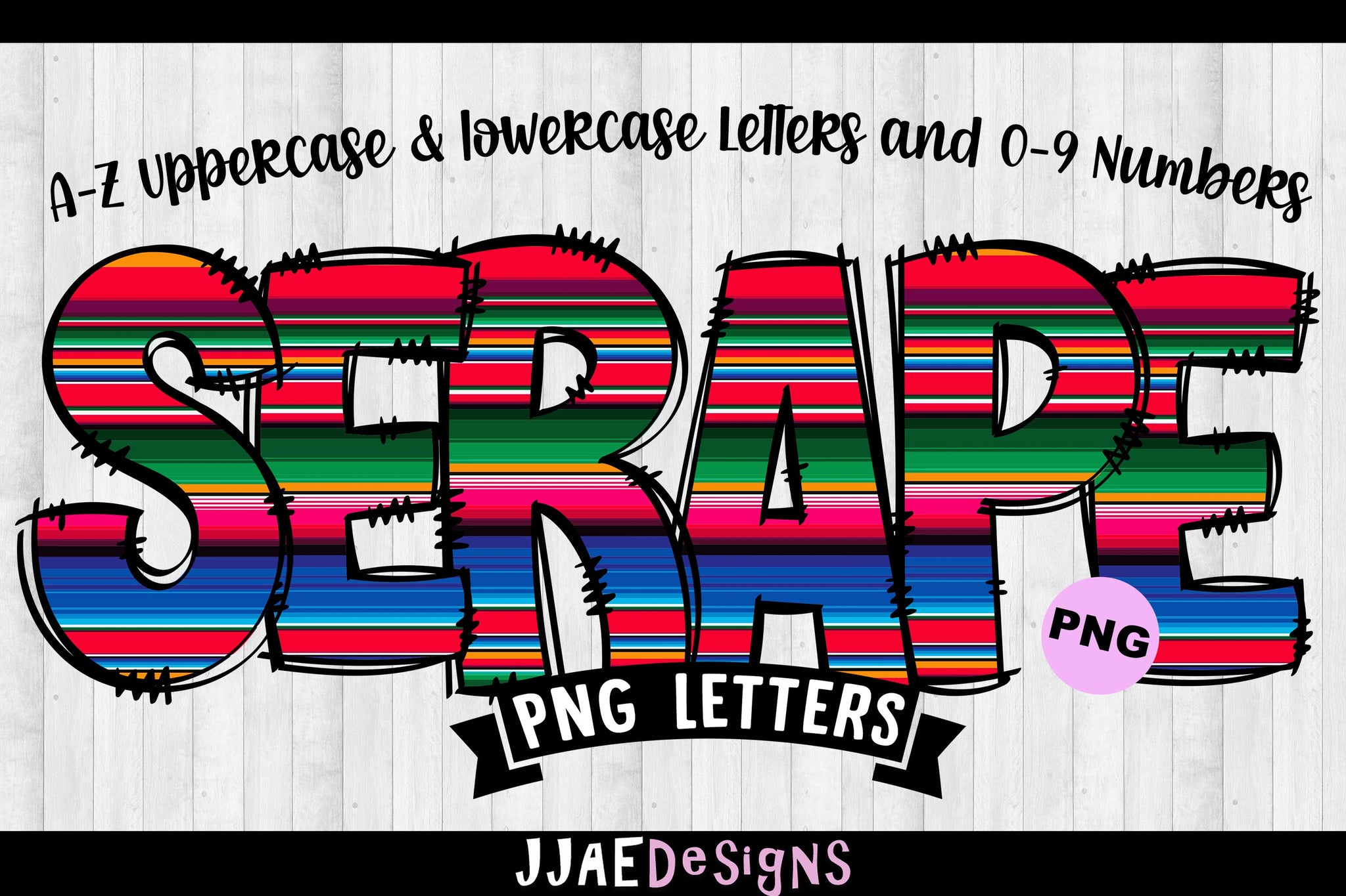 Serape PNG Letters